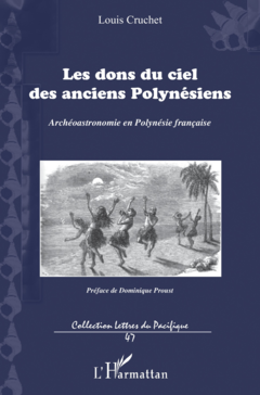 Les dons du ciel des anciens Polynésiens