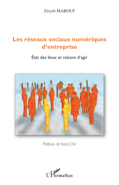Les réseaux sociaux numériques d'entreprise