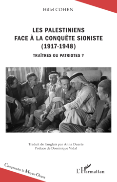 Les Palestiniens face à la conquête sioniste (1917-1948)