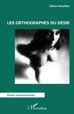 Les orthographes du désir