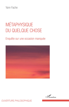 Métaphysique du quelque chose