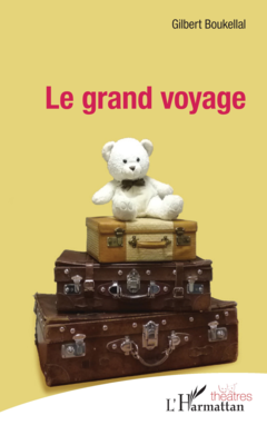 Le grand voyage