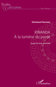 Rwanda à la lumière du passé