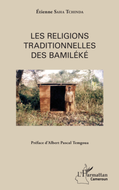 Les religions traditionnelles des Bamiléké