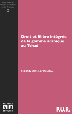 DROIT ET FILIERE INTEGREE DE LA GOMME ARABIQUE AU TCHAD