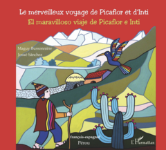 Le merveilleux voyage de Picaflor et d'Inti