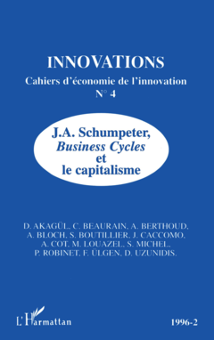 J. A Schumpeter, Business Cycles et le capitalisme