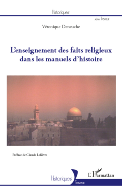 L'enseignement des faits religieux dans les manuels d'histoire