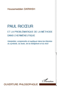 Paul Ricoeur et la problématique de la méthode dans l'herméneutique
