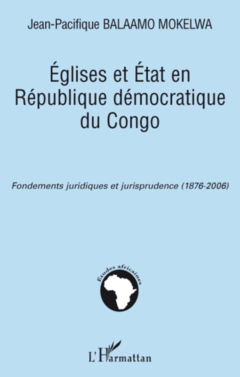 Eglises et Etat en République démocratique du Congo