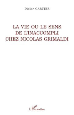 La vie ou le sens de l'inaccompli chez Nicolas Grimaldi