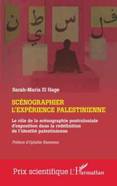 Scénographier l'expérience palestinienne