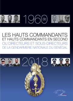 Les hauts commandants et hauts commandants en second ou directeurs et sous-directeurs de la