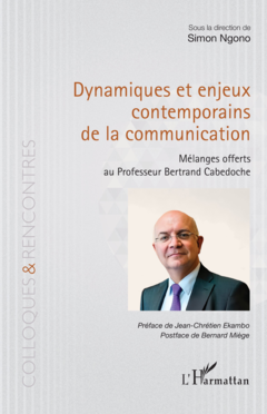 Dynamiques et enjeux contemporains de la communication