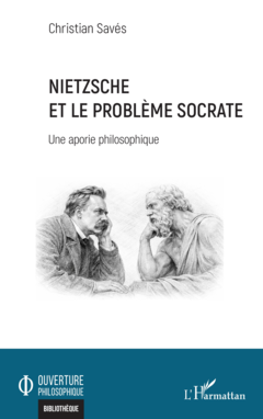 Nietzsche et le problème Socrate