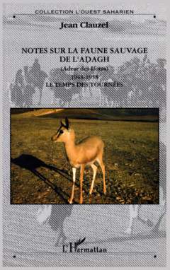 Notes sur la faune sauvage de l'Adagh (Adrar des Iforas)