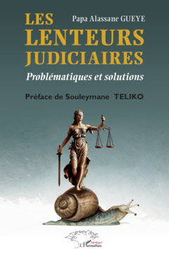 Les lenteurs judiciaires