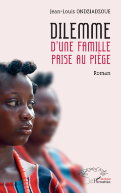 Dilemme d’une famille prise au piège