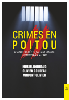 Crimes en Poitou Tome II