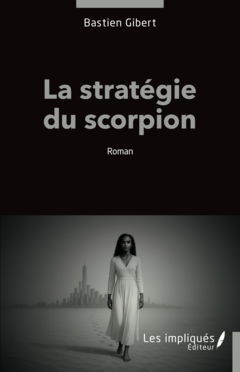 La stratégie du scorpion
