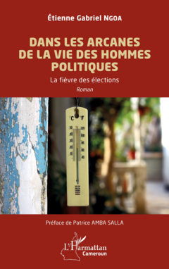 Dans les arcanes de la vie des hommes politiques