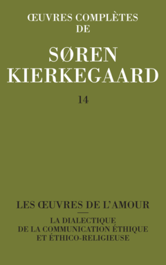 Oeuvres Complètes de Soren Kierkegaard. Tome 014