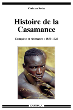 Histoire de la Casamance (1850-1920)