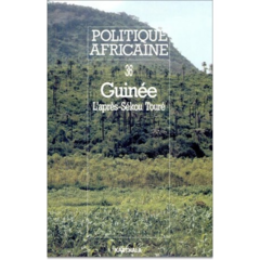 POLITIQUE AFRICAINE N-036-Guinée-L'après-Sékou Touré
