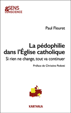 Pédophilie dans l'Eglise catholique (La)