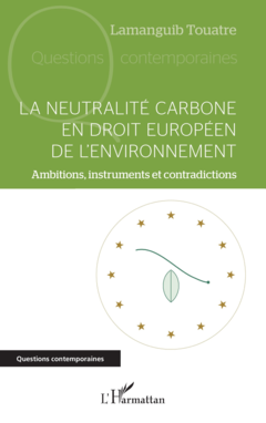La neutralité carbone en droit européen de l’environnement