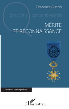 Mérite et reconnaissance