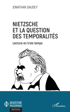 Nietzsche et la question des temporalités
