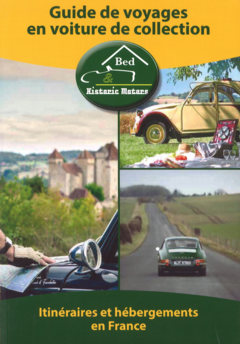 Guide de voyages en voiture de collection 4ème édition