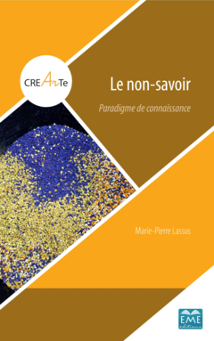 Le non-savoir. Paradigme de connaissance.