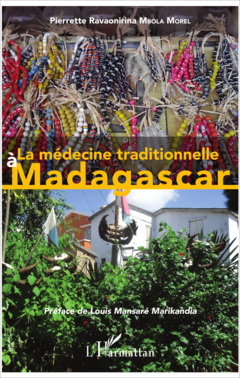 La médecine traditionnelle à Madagascar
