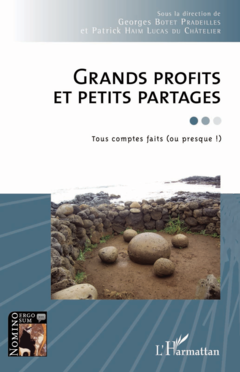 Grands profits et petits partages