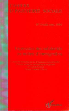 Expressions des solidarités en milieu d'immigration