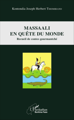 Massaali en quête du monde