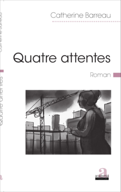 Quatre attentes