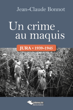 Un crime au maquis