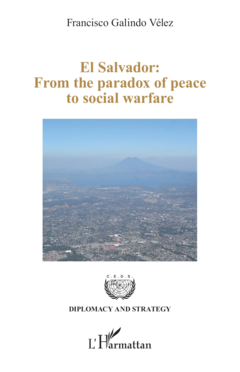 El Salvador: From the paradox of peace to social warfare