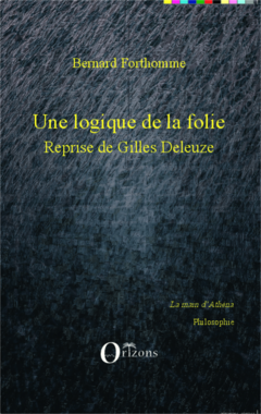 Une logique de la folie