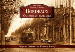 Bordeaux - Octrois et barrières - Les Petits MeI