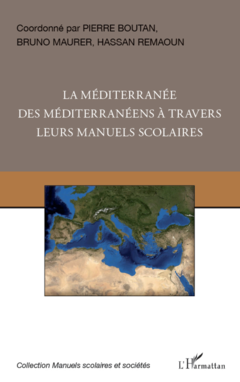 La Méditerranée des Méditerranéens à travers leurs manuels scolaires