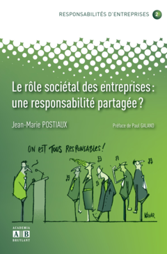 LE ROLE SOCIETAL DES ENTREPRISES: UNE RESPONSABILITE PARTAGEE?