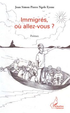Immigrés, où allez-vous?