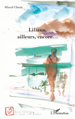 Liliana, ailleurs, encore...
