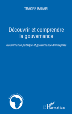 Découvrir et comprendre la gouvernance
