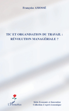 TIC et organisation du travail : révolution managériale ?