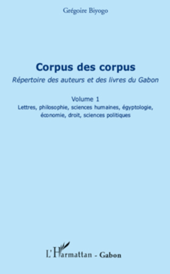 Corpus des corpus (volume 1)